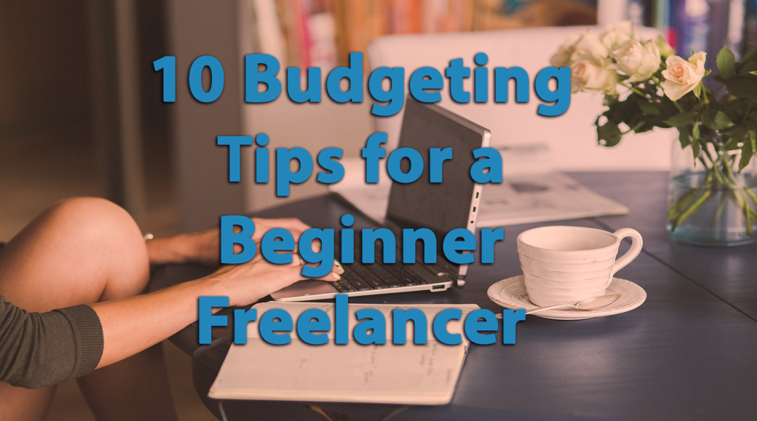 Budgeting Tips for a Beginner Freelancer